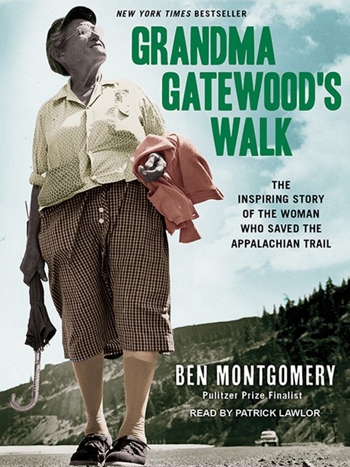 Title details for Grandma Gatewood's Walk by Ben Montgomery - Available